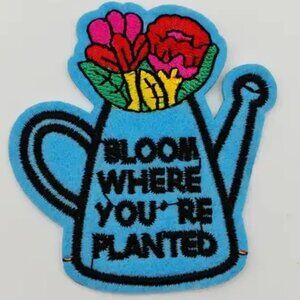 Bloom Where You're Planted Embroidered Iron On Patch Floral Fun Gardening Inspo